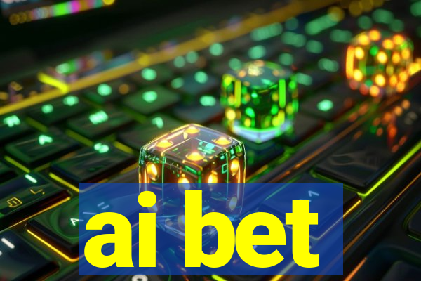 ai bet